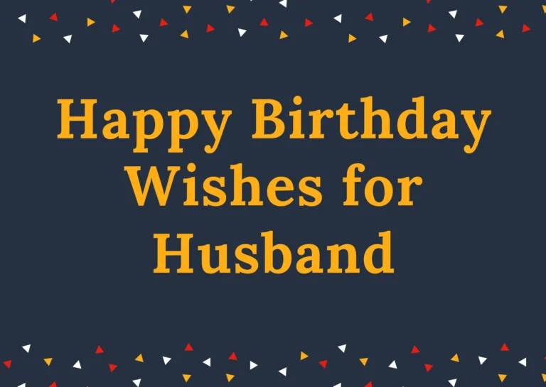Happy Birthday Wishes for Husband