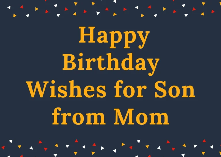 Happy Birthday Wishes for Son from Mom