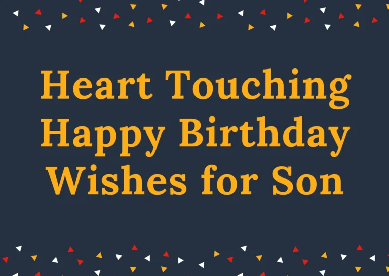 Heart Touching Happy Birthday Wishes for Son